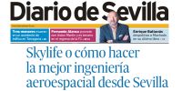 Skylife en portada de Diario de Sevilla como referente tecnológico desde Sevilla para el mundo